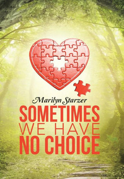 Sometimes we have No Choice : 9781512705058