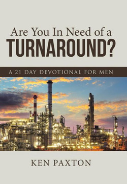 Are You In Need of a Turnaround?: A 21 Day Devotional for Men : 9781512706093