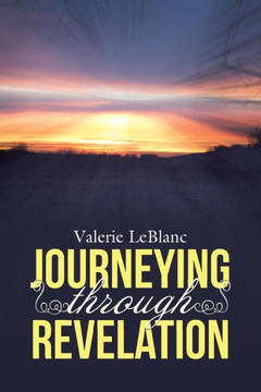 Journeying Through Revelation : 9781512707267