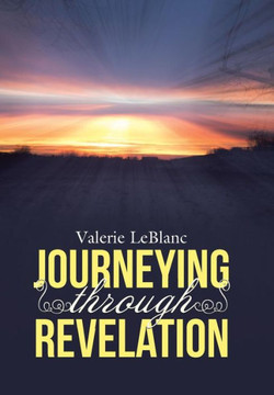 Journeying Through Revelation : 9781512707274