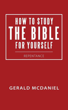 How to Study the Bible for Yourself: Repentance