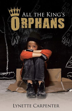 All the King's Orphans : 9781512716337
