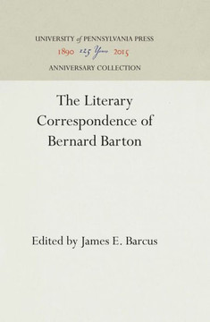 The Literary Correspondence of Bernard Barton
