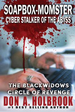 Soapbox-Momster: Cyber Stalker of the Abyss : 9781513608266