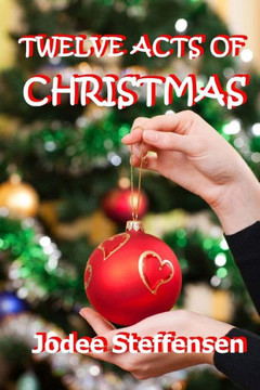 Twelve Acts of Christmas: Good Deeds Gone Bad?