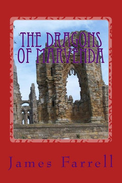 The Dragons of Marvenda: Third Tale of Marvenda