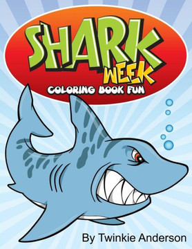 Shark Week Coloring Book Fun