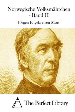 Norwegische Volksm??rchen - Band II : 9781514122624
