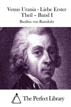 Venus Urania - Liebe Erster Theil - Band I