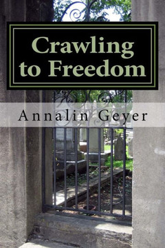 Crawling to Freedom: Escape from East Berlin