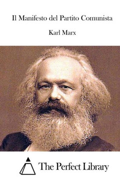 Il Manifesto del Partito Comunista : 9781514136676