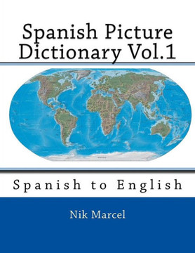 Spanish Picture Dictionary Vol.1: Spanish to English