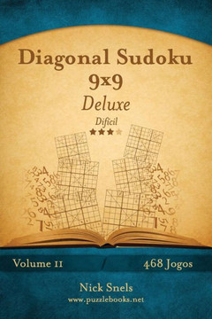 Diagonal Sudoku 9x9 Deluxe - Difecil - Volume 11 - 468 Jogos
