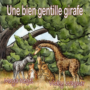 Une bien gentille girafe : 9781514150566