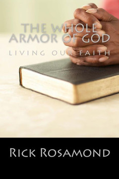 The Whole armor of God: secure in Christ