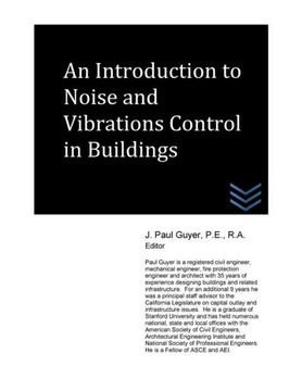 An Introduction to Noise and Vibrations Control in Buildings