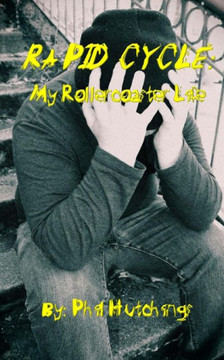 Rapid Cycle: My roller coaster life