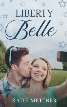 Liberty Belle: A Snowberry Fourth of July