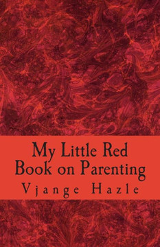 My Little Red Book on Parenting