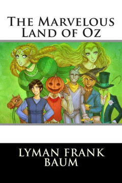 The Marvelous Land of Oz : 9781514202395