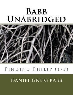 Babb Unabridged: Finding Philip (1-3)