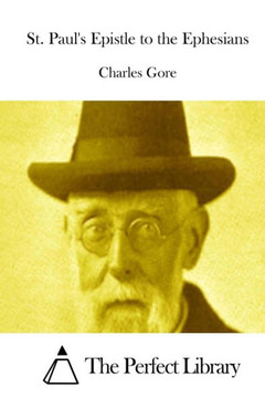 St. Paul's Epistle to the Ephesians : 9781514213872