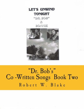 ""Dr. Bob's"" Co-Written Songs: Book Two