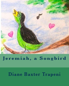 Jeremiah, a Songbird