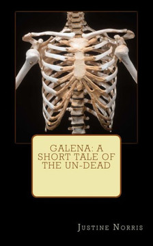 Galena: a short tale of the un-dead