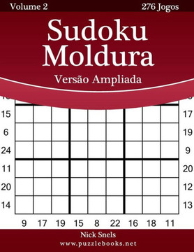 Sudoku Moldura Versco Ampliada - Volume 2 - 276 Jogos - Large Print