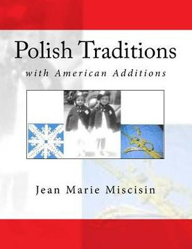 Polish Traditions: With American Additions