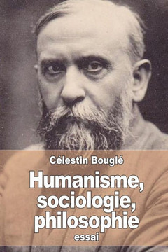Humanisme, sociologie, philosophie: Remarques sur la Conception franNaise de la Culture ganerale