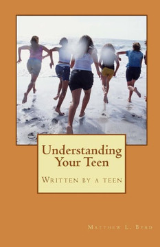 Understanding Your Teen