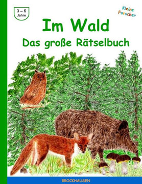Im Wald - Das grosse Raetselbuch: Farbausgabe