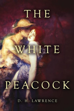 The White Peacock : 9781514291856