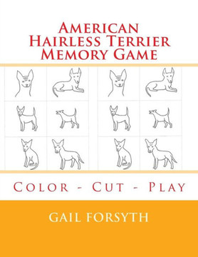 American Hairless Terrier Memory Game: Color - Cut - Play