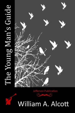 The Young Man's Guide : 9781514296547