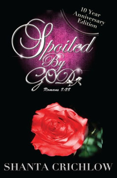 Spoiled By God: More Than Cancer