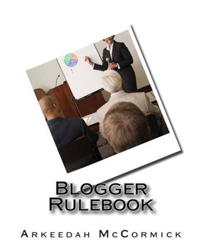 Blogger Rulebook