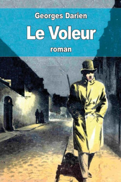 Le Voleur : 9781514328958 Le Voleur : 9781514328958