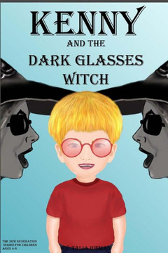 Kenny and the ""Dark Glasses Witch""