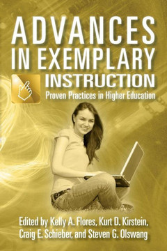 Advances in Exemplary Instruction: Proven Practices in Higher Education