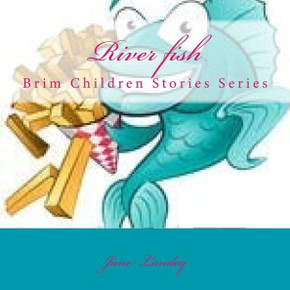 River fish: Brim Children Stoies Series