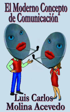 El Moderno Concepto de Comuniacian