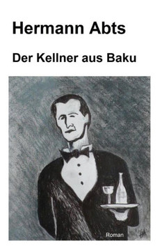 Der Kellner aus Baku