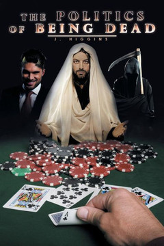 The Politics of Being Dead : 9781514400968