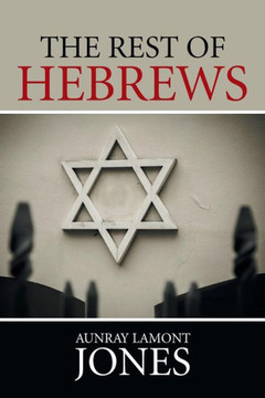 The Rest of Hebrews