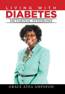 LIVING With DIABETES: Metabolic Syndrome : 9781514417683