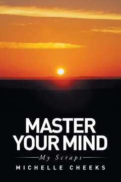 Master Your Mind: My scraps : 9781514419281