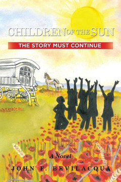 Children of the Sun: The Story Must Continue : 9781514432150